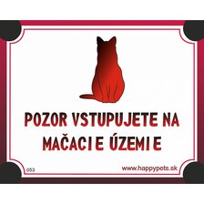 Tabulka Pozor vstupujete na mačacie územie